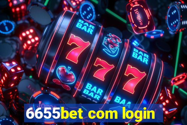 6655bet com login